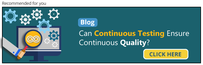 Continuous Testing with Continuous Quality