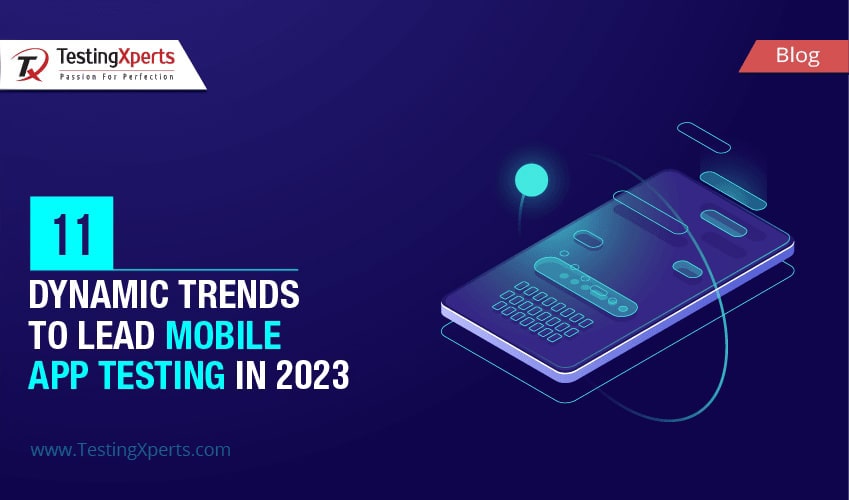 mobile-app-testing-trends- 2023