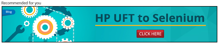Migration from HP UFT to Selenium Automation testing 