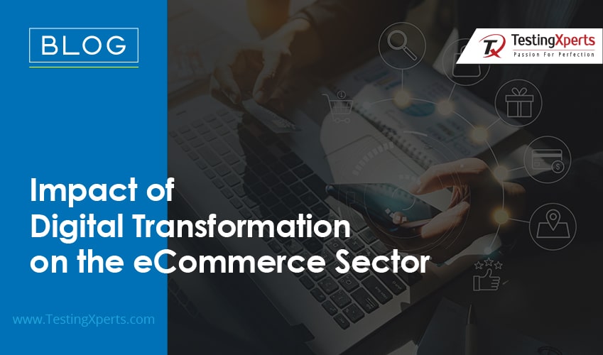 Impact of Digital Transformation on the eCommerce Sector
