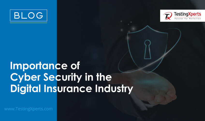 Importance of Cyber Security in the Digital Insurance Industry