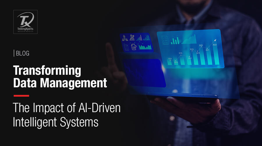 Transforming Data Management The Impact of AI-Driven Intelligent Systems