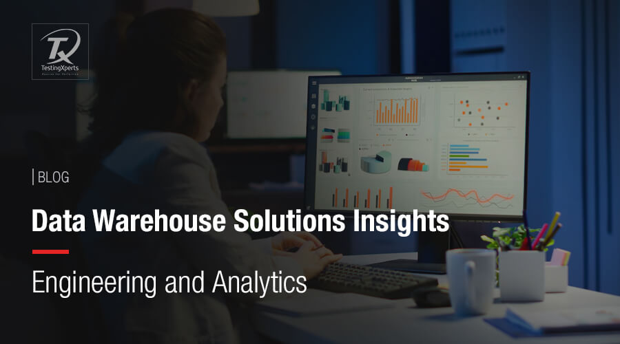 Data Warehouse Solutions Insights Engineering and Analytics