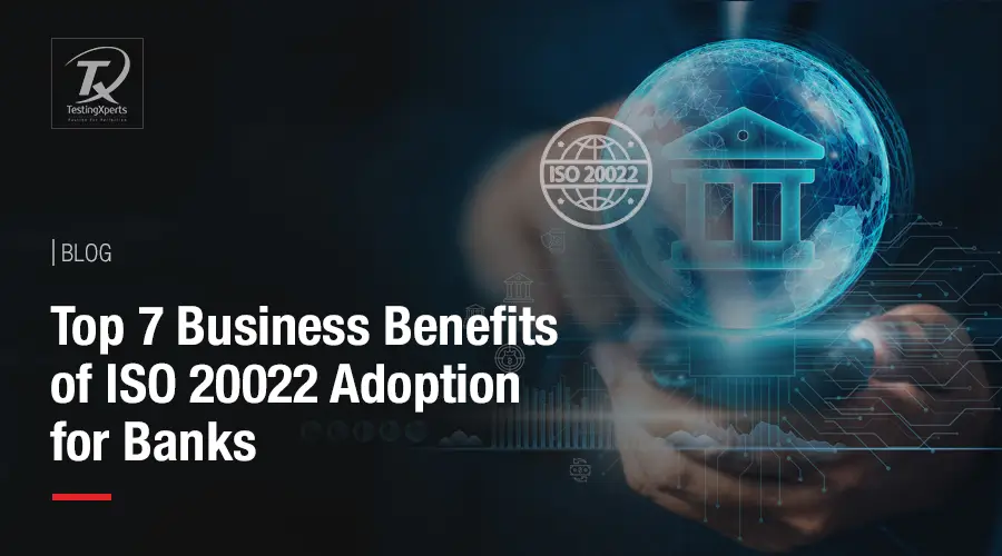 ISO 20022 adoption business benefits