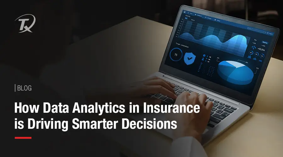 How Data Analytics in Insurance is Driving Smarter Decisions